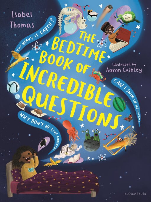Title details for The Bedtime Book of Incredible Questions by Isabel Thomas - Available